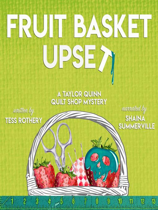 Title details for Fruit Basket  Upset by Tess Rothery - Available